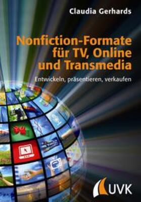 Gerhards | Nonfiction-Formate für TV, Online und Transmedia | Buch | sack.de