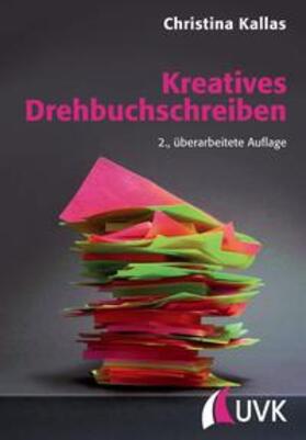 Kallas | Kreatives Drehbuchschreiben | Buch | 978-3-7445-0478-2 | sack.de