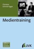 Schmid-Egger |  Medientraining | Buch |  Sack Fachmedien