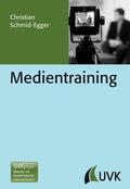 Schmid-Egger |  Medientraining | eBook | Sack Fachmedien