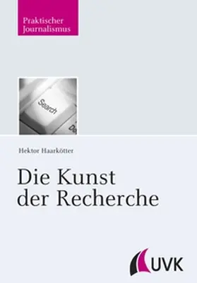 Haarkötter | Die Kunst der Recherche | E-Book | sack.de