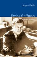 Raab |  Erving Goffman | eBook | Sack Fachmedien