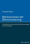 Peetz |  Mechanismen der Ökonomisierung | eBook | Sack Fachmedien