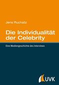 Ruchatz |  Die Individualität der Celebrity | eBook | Sack Fachmedien