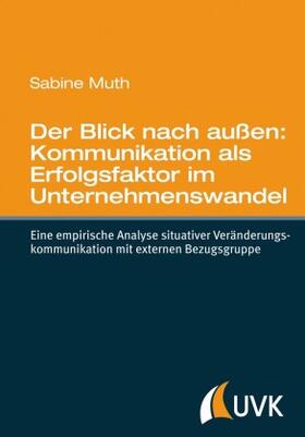 Muth | Muth, S: Blick nach außen | Buch | 978-3-7445-0822-3 | sack.de