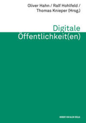 Hahn / Hohlfeld / Knieper |  Digitale Öffentlichkeit(en) | Buch |  Sack Fachmedien