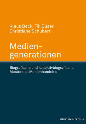 Beck / Schubert / Büser | Mediengenerationen | E-Book | sack.de