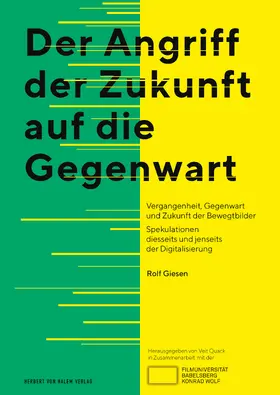 Giesen | Der Angriff der Zukunft auf die Gegenwart | E-Book | www.sack.de