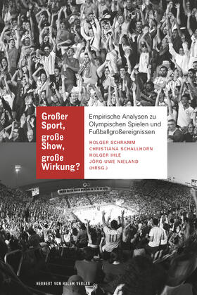 Schramm / Schallhorn / Ihle | Großer Sport, große Show, große Wirkung? | E-Book | sack.de