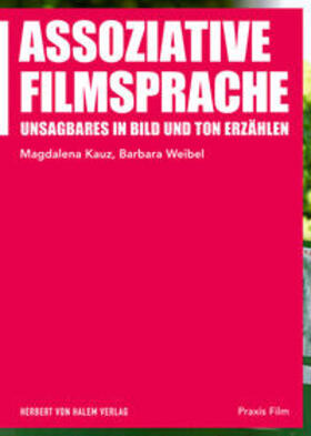 Kauz / Weibel | Assoziative Filmsprache | Buch | 978-3-7445-1988-5 | sack.de