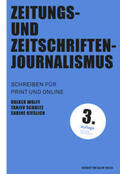 Wolff / Schultz / Kieslich |  Zeitungs- und Zeitschriftenjournalismus | Buch |  Sack Fachmedien