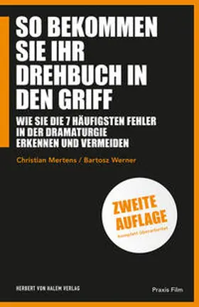 Werner / Mertens |  So bekommen Sie Ihr Drehbuch in den Griff | Buch |  Sack Fachmedien