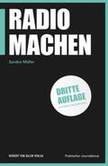 Müller |  Radio machen | eBook | Sack Fachmedien