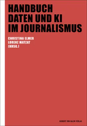 Elmer / Matzat |  Handbuch Daten und KI im Journalismus | eBook | Sack Fachmedien