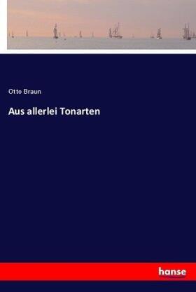 Braun |  Aus allerlei Tonarten | Buch |  Sack Fachmedien