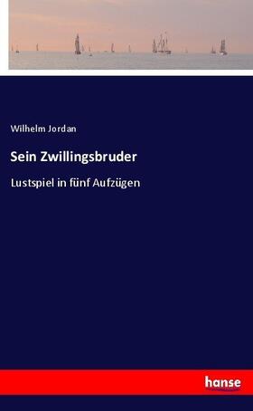 Jordan |  Sein Zwillingsbruder | Buch |  Sack Fachmedien
