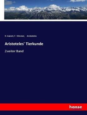 Aubert / Wimmer |  Aristoteles' Tierkunde | Buch |  Sack Fachmedien