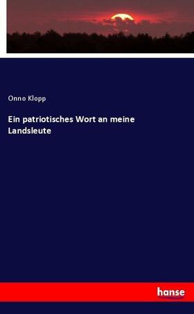 Klopp |  Ein patriotisches Wort an meine Landsleute | Buch |  Sack Fachmedien