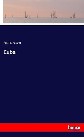 Deckert |  Cuba | Buch |  Sack Fachmedien