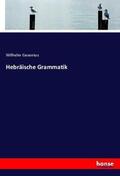 Gesenius |  Hebräische Grammatik | Buch |  Sack Fachmedien
