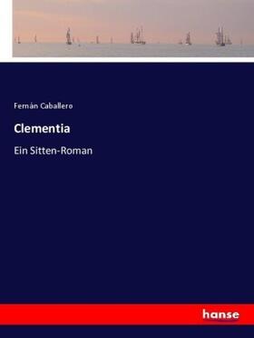 Caballero |  Clementia | Buch |  Sack Fachmedien