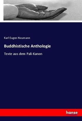 Neumann |  Buddhistische Anthologie | Buch |  Sack Fachmedien