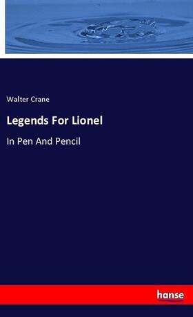Crane |  Legends For Lionel | Buch |  Sack Fachmedien