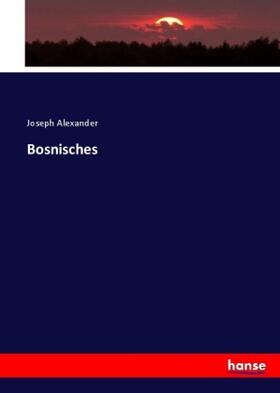 Alexander |  Bosnisches | Buch |  Sack Fachmedien