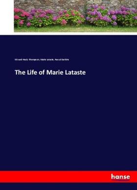 Thompson / Lataste / Darbins |  The Life of Marie Lataste | Buch |  Sack Fachmedien
