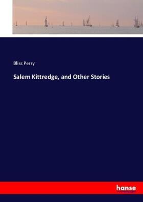Perry |  Salem Kittredge, and Other Stories | Buch |  Sack Fachmedien