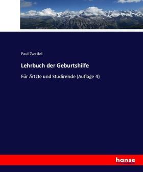 Zweifel |  Lehrbuch der Geburtshilfe | Buch |  Sack Fachmedien
