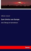 Schmidt |  Zum Umriss von Europa | Buch |  Sack Fachmedien