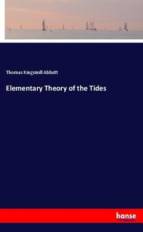 Abbott |  Elementary Theory of the Tides | Buch |  Sack Fachmedien