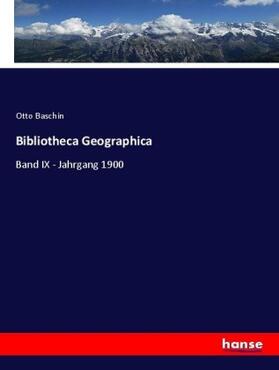 Baschin |  Bibliotheca Geographica | Buch |  Sack Fachmedien
