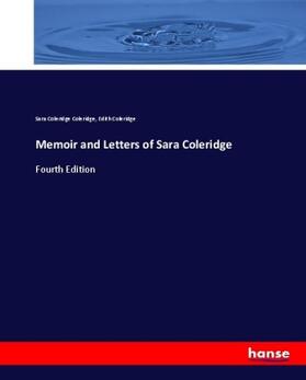 Coleridge |  Memoir and Letters of Sara Coleridge | Buch |  Sack Fachmedien