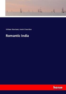 Marchant / Chevrillon |  Romantic India | Buch |  Sack Fachmedien