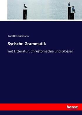 Brockelmann |  Syrische Grammatik | Buch |  Sack Fachmedien
