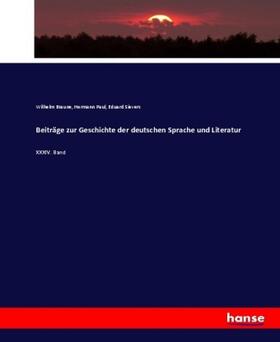 Braune / Paul / Sievers |  Beiträge zur Geschichte der deutschen Sprache und Literatur | Buch |  Sack Fachmedien