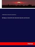 Braune / Paul / Sievers |  Beiträge zur Geschichte der deutschen Sprache und Literatur | Buch |  Sack Fachmedien