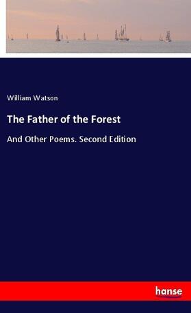 Watson |  The Father of the Forest | Buch |  Sack Fachmedien