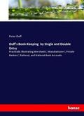 Duff |  Duff's Book-Keeping  by Single and Double Entry | Buch |  Sack Fachmedien