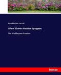 Conwell |  Life of Charles Haddon Spurgeon | Buch |  Sack Fachmedien