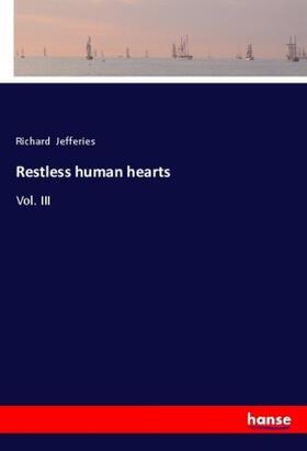 Jefferies |  Restless human hearts | Buch |  Sack Fachmedien