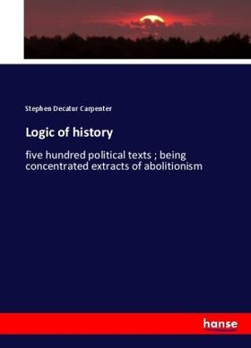 Carpenter |  Logic of history | Buch |  Sack Fachmedien