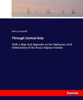 Lansdell |  Through Central Asia | Buch |  Sack Fachmedien