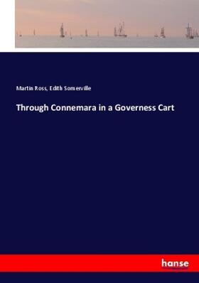 Ross / Somerville |  Through Connemara in a Governess Cart | Buch |  Sack Fachmedien