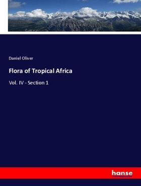 Oliver |  Flora of Tropical Africa | Buch |  Sack Fachmedien