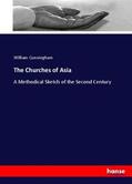 Cunningham |  The Churches of Asia | Buch |  Sack Fachmedien