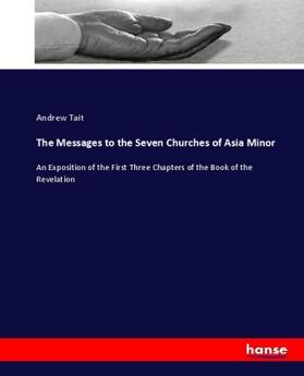 Tait |  The Messages to the Seven Churches of Asia Minor | Buch |  Sack Fachmedien
