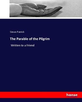 Patrick |  The Parable of the Pilgrim | Buch |  Sack Fachmedien